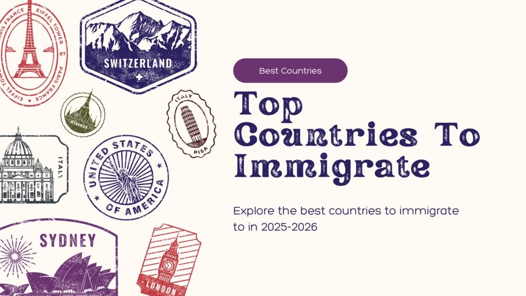 Best countries to immigrate in 2026