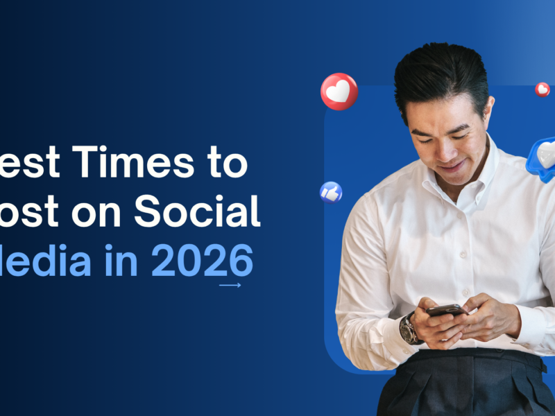 Best Times to Post on Social Media in 2026